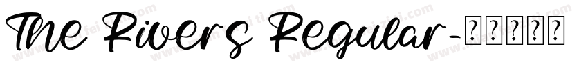 The Rivers Regular字体转换